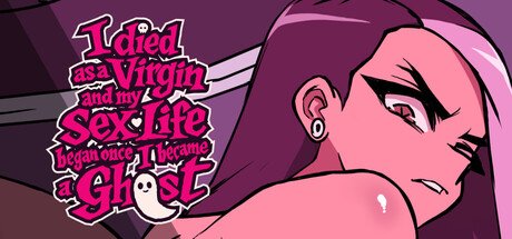 I Died as a Virgin and My Sex Life Began Once I Became a Ghost! artwork from Steam